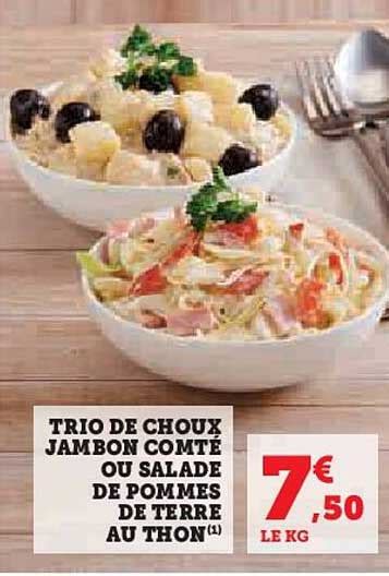 Promo Trio De Choux Jambon Comt Ou Salade De Pommes De Terre Au Thon