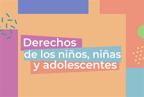 Derechos De Los Niños Niñas Y Adolescentes Defensoría Del Pueblo De