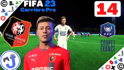 Fifa Carri Re Pro S Niort Coupe De France Youtube