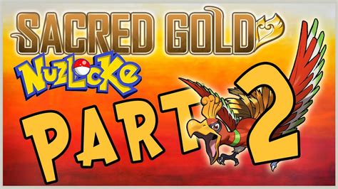 Pokemon Sacred Gold Nuzlocke Part Youtube