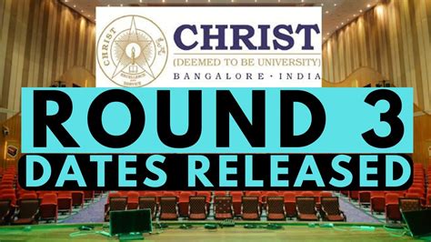 Christ University ROUND 3 DATES RELEASED YouTube