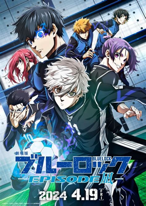 Blue Lock Episode Nagi Movie 2024 Release Date Cast Story