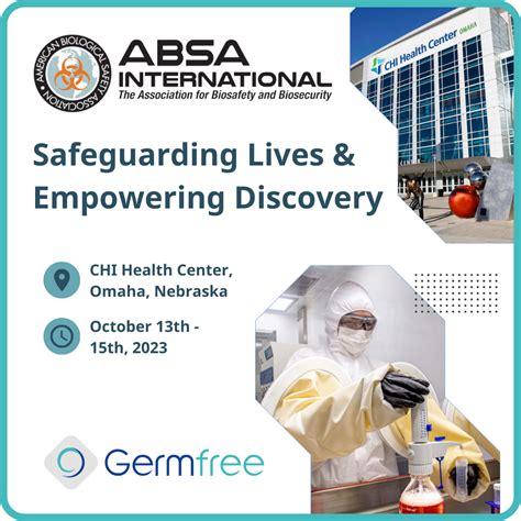 Absa Th Annual Biosafety And Biosecurity Hybrid Conference Germfree