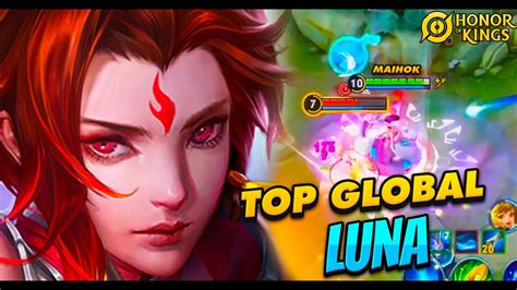 Honor Of Kings Top Global Luna Gameplay Honorofkings Kingofglory