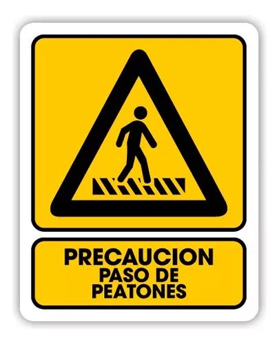 Se Alamiento Precauci N Paso De Peatones X