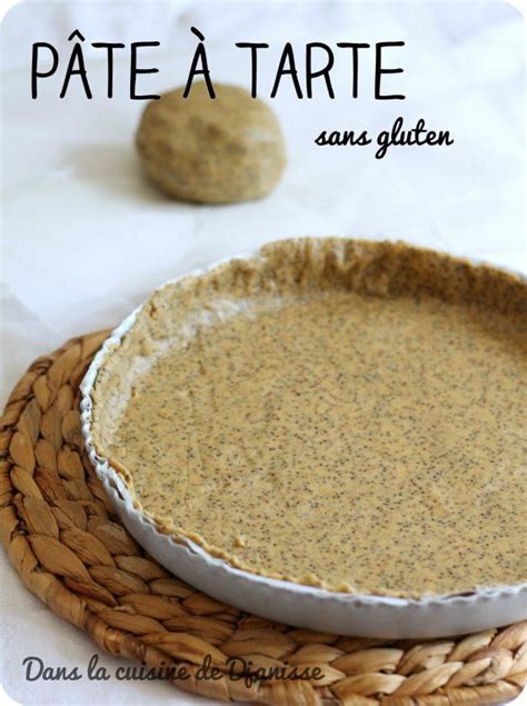 Pâte à tarte sans gluten Tarte sans pate Pâte à tarte sans gluten