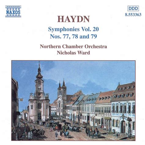 Haydn Symphonies Vol 20 Nos 77 78 79 Northern Chamber Orchestra