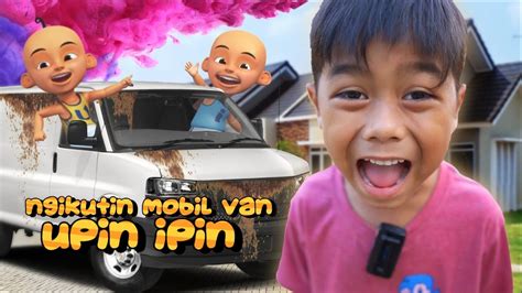 Rey Princess Rara Ngikutin Mobil Van Balik Kampung Upin Ipin Yang