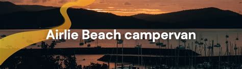 Campervan Hire Airlie Beach Compare Motorhome Deals