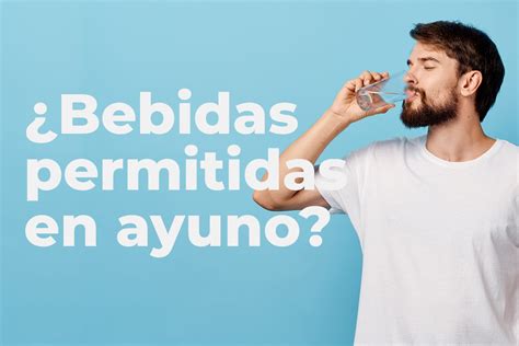 Bebidas En Ayuno Intermitente Permitidas Y Las Que No 2025