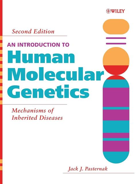 Introduction To Human Molecular Genetics Mechanisms Of Inherited