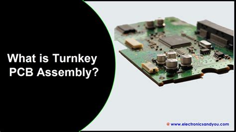 Turnkey Pcb Assembly Comprehensive Guide