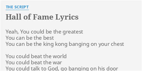 "HALL OF FAME" LYRICS by THE SCRIPT: Yeah, You could be...