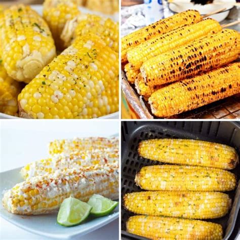 How To Cook Corn On The Cob 7 Best Methods For Tasty Corn