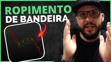 Operando Rompimento De Bandeira No Day Trade Padr Es De Graficos