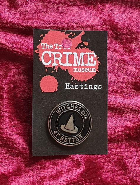 Witches Do It Better Pin True Crime Museum