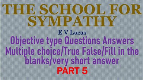 The School For Sympathy Class 12 Questions Answers Objective Multiple True False E V Lucas 2