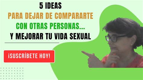 💡 5 Ideas Para Dejar De Compararte Con Otras Personas Y Mejorar Tu