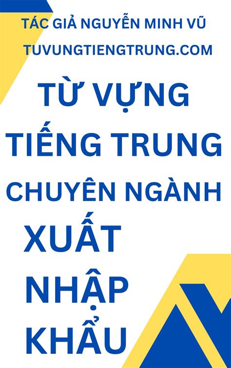 1288 Từ vựng tiếng Trung chuyên ngành Xuất Nhập khẩu