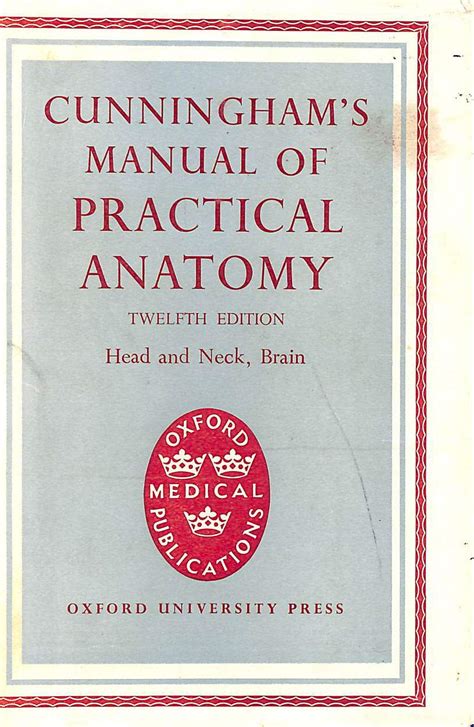 Cunningham S Manual Of Practical Anatomy Volume Three Head And Neck