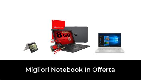 Migliori Notebook In Offerta Nel Recensioni Opinioni Prezzi