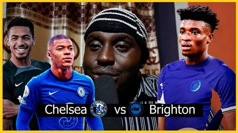 Chelsea Vs Brighton Live Pre Season Prediction Mohammed Kudus To