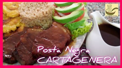 Posta Negra Cartagenera Recetas Colombianas Youtube