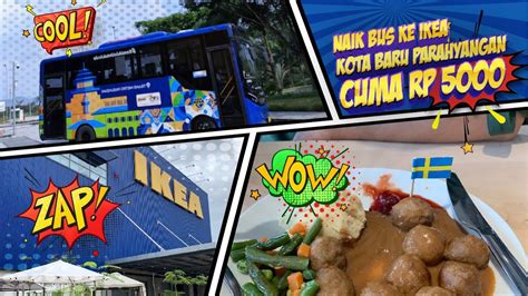 Tips Naik Bus Dari Alun Alun Bandung Ke IKEA Kota Baru Parahyangan Cara