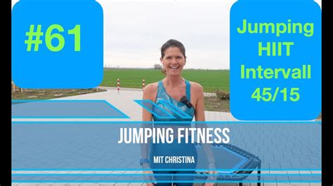 Jumping Fitness Mit Christina Intervall Hiit Workout Trampolin