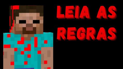 LEIA AS REGRAS ANTES DE JOGAR MINECRAFT CREEPYPASTA YouTube