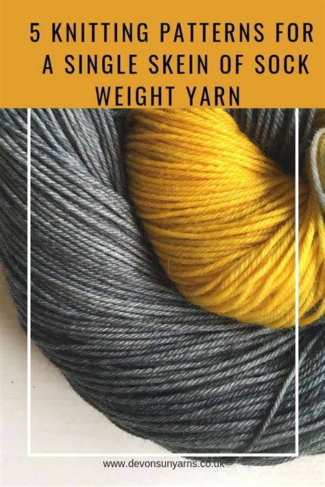 5 Patterns To Knit With One Skein Of Sparkly Sock Weight Yarn Devon Sun Yarns Sock Yarn