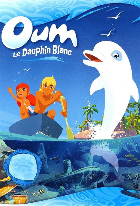 Regarder Les Pisodes De Oum Le Dauphin Blanc En Streaming Vostfr Vf