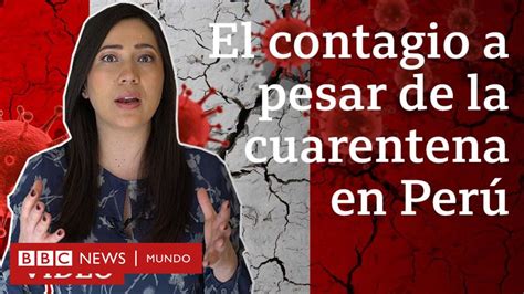 Coronavirus en Perú 4 claves para entender por qué a pesar de su