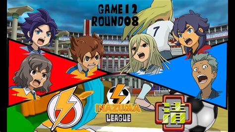 Inazuma League G12 R08 Shinsei Japan VS Kidokawa Seishuu Inazuma