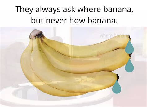 Funny Banana Meme