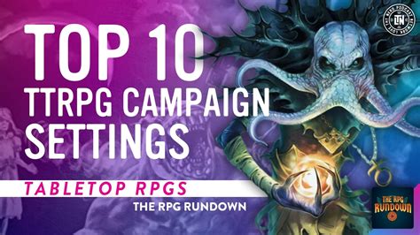 RPG Rundown 11 | Top 10 TTRPG Campaign Settings - LoveThyNerd.com