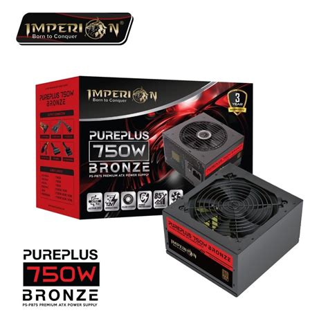 Jual Imperion Pureplus 750W ATX Power Supply 80 Bronze PSU Shopee