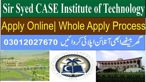 How To Apply In Sir Syed Case Institute Of Technology Fall 2022 Online Apply Bs Ms Phd