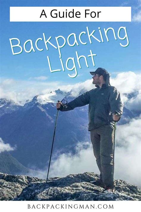 5 Top Gear Tips For Backpacking Light - Backpackingman