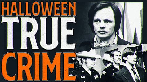 4 Scary Infamous Halloween True Crime Cases Youtube