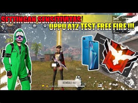 Sensitivitas Untuk Oppo A Test Free Fire Pake Sensitivitas Ini