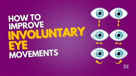 How To Improve Involuntary Eye Movements Tatiana Gebrael Youtube