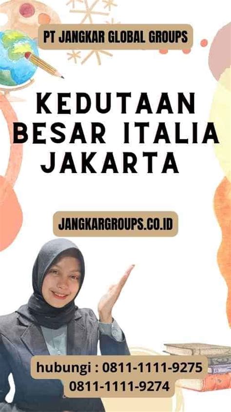 Kedutaan Besar Italia Jakarta Persyaratan Mengurus Visa Jangkar