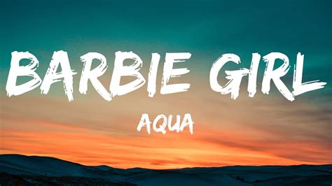 Aqua Barbie Girl Lyrics Youtube