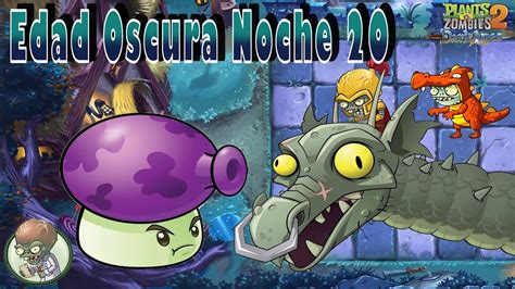 Plants Vs Zombies Edad Oscura Noche Zombot Drag N Oscuro