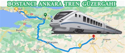 Bostancı Ankara Hızlı Tren Saatleri Tren aRa Bilet Fiyatı 540 TL