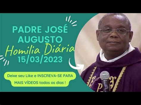 Homilia Di Ria Padre Jos Augusto Padrejoseaugusto