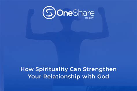 Strengthen Your Relationship With God Oneshare Health Blog