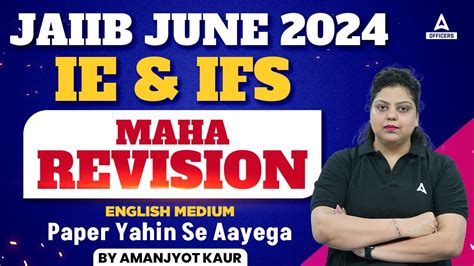 Jaiib Ie And Ifs Maha Revision Class Jaiib June Online Classes