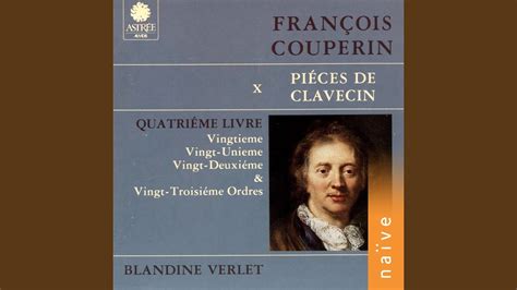 Quatri Me Livre De Pi Ces De Clavecin Ordre Xxii Le Troph E Premier